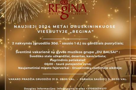 NAUJIEJI METAI 2024 DRUSKININKUOSE VIEŠBUTYJE REGINA SU GRUPE DU BALSAI!