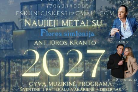 Naujieji metai 2027 ant jūros kranto Floros Simfonija Kunigiškės